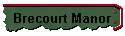 Brecourt Manor